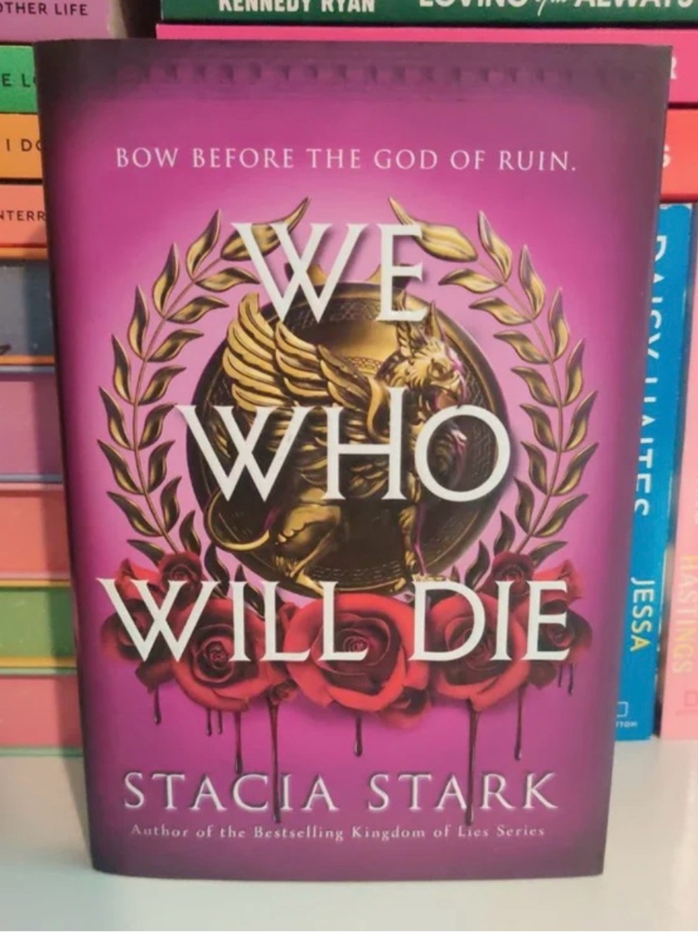 We Who Will Die by Stacia Stark - OOP Deluxe First Edition